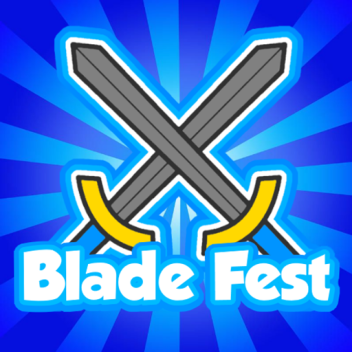 Blade Fest