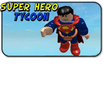 Super Hero Tycoon!