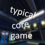 typical core game