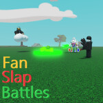 [FREE!] Fan Slap Battles