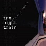 the night train [showcase]