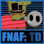 [⭐ NEW MAPS] FNAF - Tower Defense!