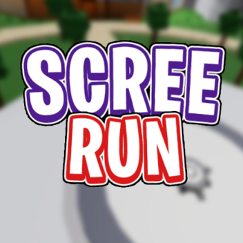 📌 Scree Run [TEST] 🔨  