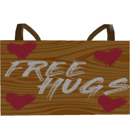Roblox Item Free Hugs Sign