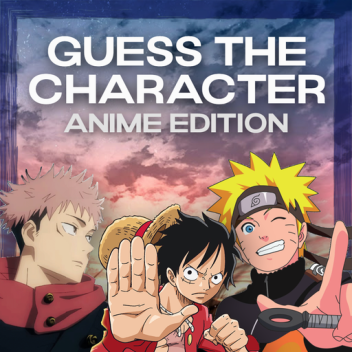 Guess The Character: Anime Edition