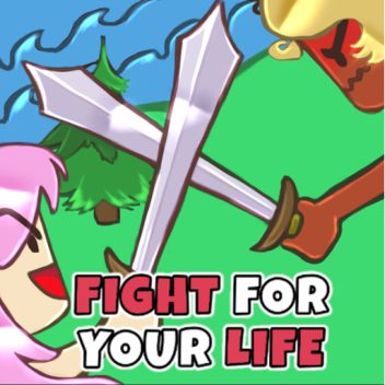 [BETA] FIGHT for your LIFE