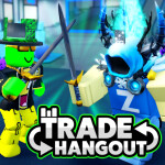 Trade Hangout