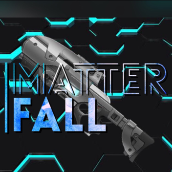Matterfall [INDEV]