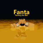 Fanta Factory
