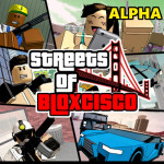 Streets of Bloxcisco [COMING EARLY 2017]