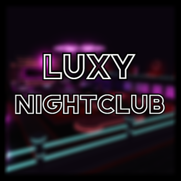 LuxyNightClub