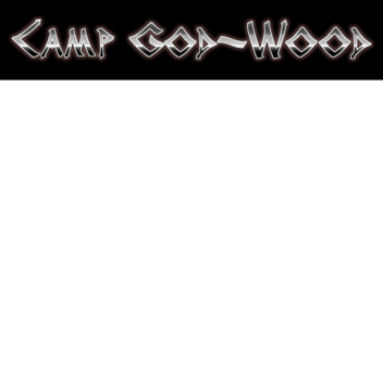 Camp God-Wood