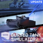 Cursed Tank Simulator「LAST RESORT」
