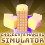 Chocolate Making Simulator [ALPHA]
