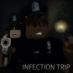 Infection Trip [CANCELED]
