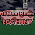 Roblox News Egg Hunt 2012! [TESTING]