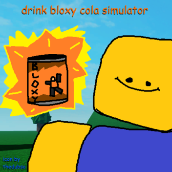 Drink Bloxy Cola Simulator