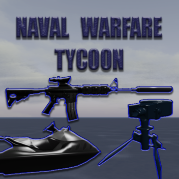 [Gamepass fixed!] Naval Warfare Tycoon.