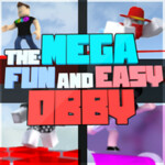 The MEGA Fun and Easy Obby [Mobile]