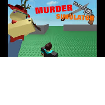  Murder Simulator V5.9 Update