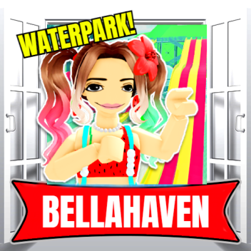 BellHaven WATERPARK!🌈