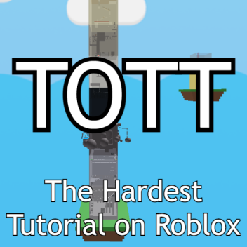 Tower Of Troubling Tutorials