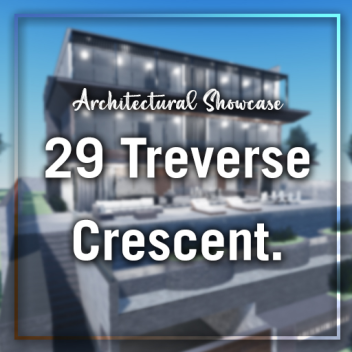 🏠 29 Treverse Crescent.