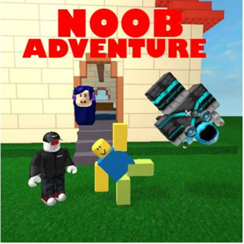 Noob Adventure
