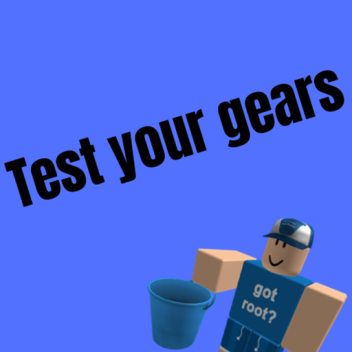 Test your gears
