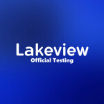 Lakeview Developer Testing