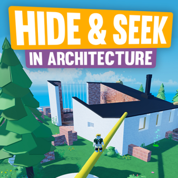 Hide and Seek dans l'architecture