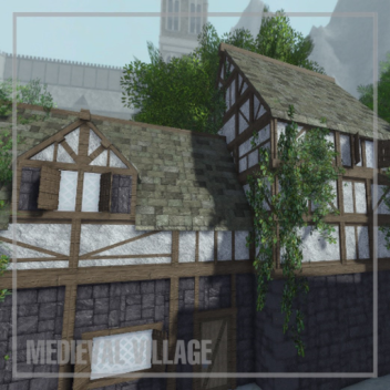 Medieval Village [SHOWCASE]