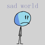 sad world