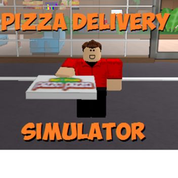 Pizza Delivery Simulator!