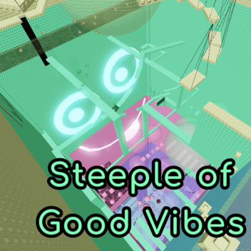 Steeple of Good Vibes