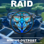 RAID | Mining Outpost
