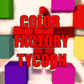 Update! | Color Factory Tycoon!!