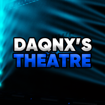 daqnx's Theatre