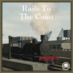 Rails to the Coast (wip)