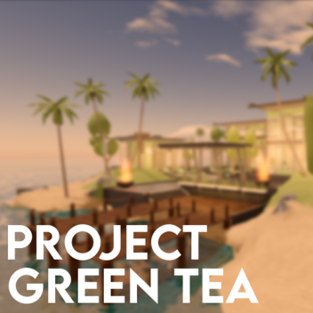 Project Green Tea