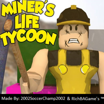 Miners Life Tycoon!
