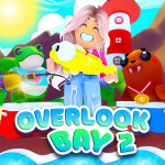 Overlook Bay 2 🏝️ [Beta]