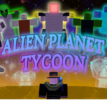 👽 Alien planet tycoon 👽