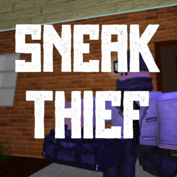[BETA] Sneak Thief