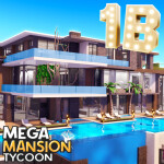 Mega Mansion Tycoon 🌴 [LIMITED]