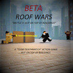 Roof Wars (Please Read Desc)