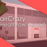 airCrazy | Heathrow International