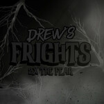 Drew's Fright 2022