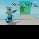 Make This Time