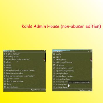Kohls Admin House (non-abuser edition)